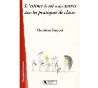 L'estime De Soi Et Des Autres Dans Les Pratiques De Classe