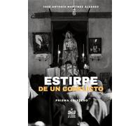 Estirpe de un conflicto: Novela semi-histórica