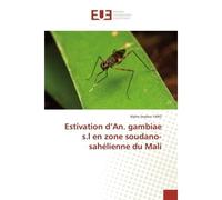 Estivation d'An. gambiae s.l en zone soudano-sahélienne du Mali - Alpha Seydou - Universitaires Europeennes - broché - Etude