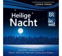 Estner,Andreas & Grassauer Blechbläser - Heilige Nacht V.Ludwig Thoma