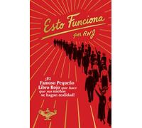 Esto Funciona (It Works): El pequeño libro rojo que puede hacer tus sueños realidad.
