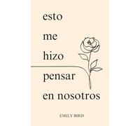 Esto Me Hizo Pensar En Nosotros