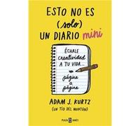 Esto no es (solo) un diario mini: Échale creatividad a tu vida... página a página