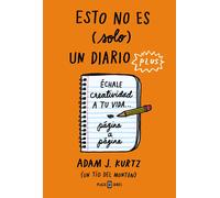 Esto No Es (Solo) Un Diario Plus / 1 Page At A Time: A Daily Creative Companion