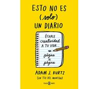 Esto no es solo un diario / This is Not Just a Journal: E Chale Creatividad Aq Tu Vida... Pagina a Pagania