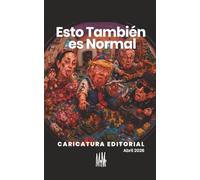 Esto también es normal.: Caricatura Editorial