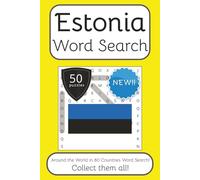 Estonia Word Search Book: Words Search With Easy To Read Print about Estonia, Travel, Culture and More | 6x9 inches, 100 pages | 50 puzzles. Ideal for ... English, Spanish, Italian, French and German.
