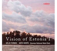 Estonian National Male Choir, Ants - Tormis: Vision of Estonia
