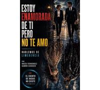 Estoy enamorada de ti pero no te amo: Hablemos de limerencia