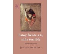 Estoy Frente A Ti, Niña Terrible