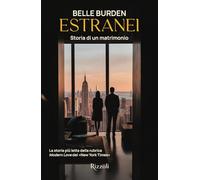 Estranei. Storia di un matrimonio – Rizzoli Cucine