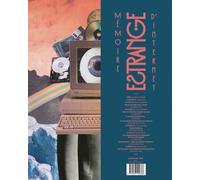 Estrange N 4 - La Memoire D'internet