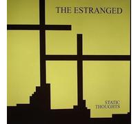 Estranged, the - Static Thoughts [Import]