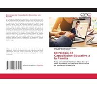 Estrategia de Capacitación Educativa a la Familia: Para prevenir el miedo en niños de 4 a 5 años atendidos por la vía no institucional de educación preescolar