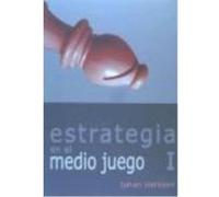 Estrategia En El Medio Juego I - Johan Hellsten Johan Hellsten (Auteur)