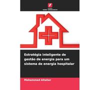 Estratégia inteligente de gestão de energia para um sistema de energia hospitalar