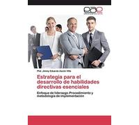 Estrategia Para El Desarrollo De Habilidades Directivas Esenciales