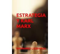 Estrategia y Karl Marx