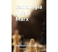 Estrategia y Karl Marx