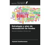 Estrategia y plan de recaudación de fondos: Asociación Ashadeep en Mumbai, India