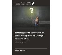 Estrategias de cobertura en obras escogidas de George Bernard Shaw: Un estudio pragmático
