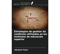 Estrategias de gestión de conflictos utilizadas en los institutos de educación superior