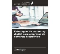 Estrategias de marketing digital para empresas de comercio electrónico