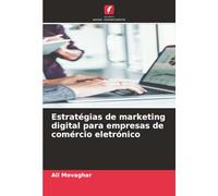 Estratégias de marketing digital para empresas de comércio eletrónico