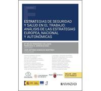 Estrategias de Seguridad y Salud en el Trabajo: análisis de las estrategias europea, nacional y autonómicas