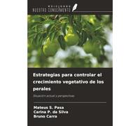 Estrategias para controlar el crecimiento vegetativo de los perales: Situación actual y perspectivas