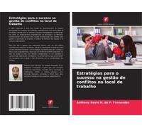 Estratégias Para O Sucesso Na Gestão De Conflitos No Local De Trabalho