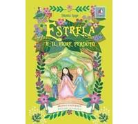 Estrela E Il Fiore Perduto