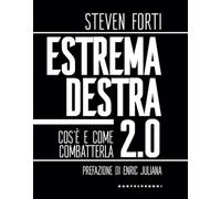 Estrema destra 2.0. Cos'è e come combatterla