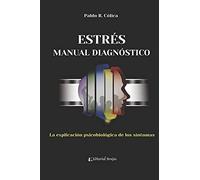 Estrés Manual Diagnóstico: La Explicación