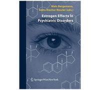 Estrogen Effects In Psychiatric Disorders