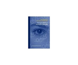 Estrogen Effects In Psychiatric Disorders