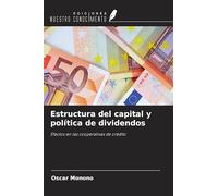 Estructura del capital y política de dividendos: Efectos en las cooperativas de crédito