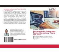 Estructuras De Datos Para Todos: Ejercicios Y Teoría Con Java