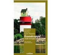 Estuaire Nantes - Saint-Nazaire / Écométropole, mode d'emploi Ariella Masboungi (Auteur)