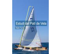 Estudi del patí de vela: Fonaments i dades de navegació a vela, amb una embarcació, sense orsa ni timó