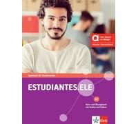 Estudiantes.ELE A2 - Hybride Ausgabe allango: Spanisch für Studierende. Kurs- und Übungsbuch mit Audios und Videos inklusive Lizenzschlüssel allango (24 Monate)