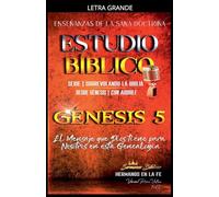 Estudio Bíblico: Génesis 5. El Mensaje que Dios tiene para Nosotros en esta Genealogía