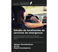 Estudio de localización de servicios de emergencia: Utilización del software Quantum Geographic Information System y del lenguaje de programación Python