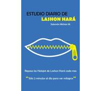 Estudio diario de Lashón Hará: Repasa las Halajot de Lashón Hará cada mes