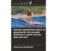 Estudio elemental sobre la generación de energía eléctrica a partir de las olas del mar