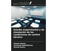 Estudio experimental y de simulación de las condiciones de confort térmico