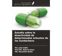 Estudio sobre la bioactividad de determinados arbustos de los Sundarbans