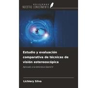 Estudio y evaluación comparativa de técnicas de visión estereoscópica: Aplicado a la biblioteca OpenCV