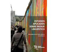Estudios aplicados sobre paisaje lingüístico