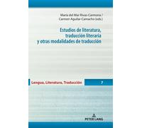 Estudios De Literatura, Traducción Literaria Y Otras Modalidades De Traducción